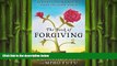 Big Deals  The Book of Forgiving: The Fourfold Path for Healing Ourselves and Our World  Free Full