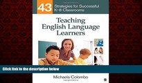 Choose Book Teaching English Language Learners: 43 Strategies for Successful K-8 Classrooms