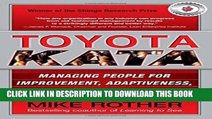 [PDF] Toyota Kata: Managing People for Improvement, Adaptiveness and Superior Results Popular Online