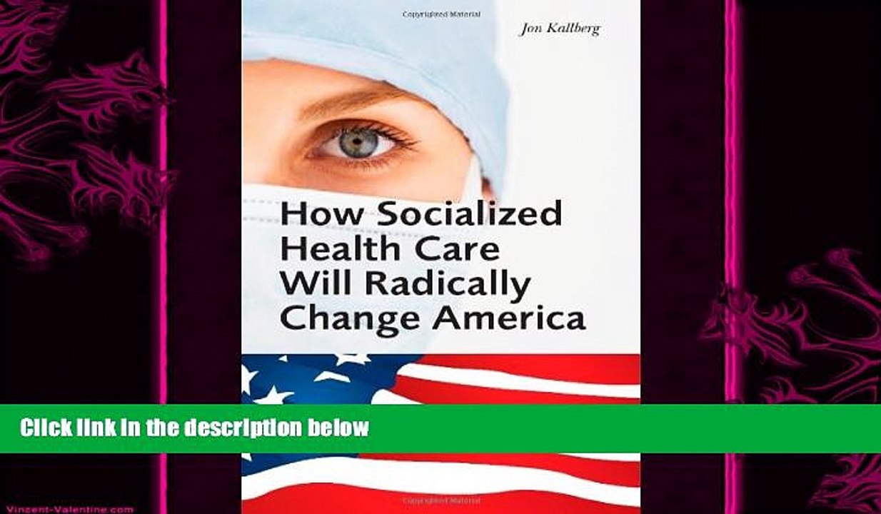 different   How Socialized Health Care Will Radically Change America - Why Universal Health Care