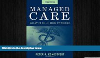 book online Managed Care: What It Is And How It Works (Managed Health Care Handbook ( Kongstvedt))