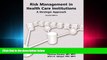 behold  Risk Management In Health Care Institutions: A Strategic Approach