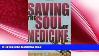 different   Saving the Soul of Medicine