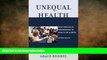 behold  Unequal Health: How Inequality Contributes to Health or Illness