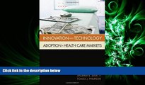 behold  Innovation and Technology Adoption in Health Care Markets