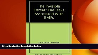 complete  The Invisible Threat: The Risks Associated With EMFs