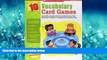 Online eBook 10 Vocabulary Card Games: Easy-to-Play, Reproducible Card and Board Games That Boost
