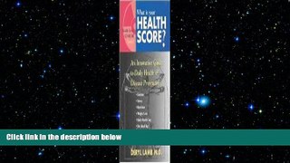 behold  What Is Your Health Score?: An Innovative Guide to Daily Health   Disease Prevention