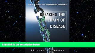 complete  Breaking The Chain Of Disease
