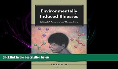 Video herunterladen: behold  Environmentally Induced Illnesses: Ethics, Risk Assessment and Human Rights