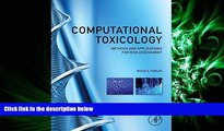 different   Computational Toxicology: Methods and Applications for Risk Assessment