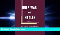 behold  Gulf War And Health: Fuels, Combustion Products And Propellants (Vol. III)