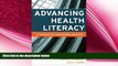 different   Advancing Health Literacy: A Framework for Understanding and Action