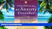 Big Deals  If Your Adolescent Has an Anxiety Disorder: An Essential Resource for Parents