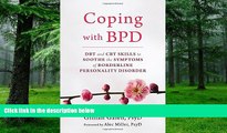Big Deals  Coping with BPD: DBT and CBT Skills to Soothe the Symptoms of Borderline Personality