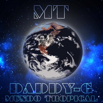 Daddy-G El Fantasma - Mundo Tropical/Tropical World/Monde Tropical[Raza Mestiza (Latin Race ROC) - Album]
