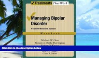 Big Deals  Managing Bipolar Disorder: A Cognitive Behavior Treatment Program Workbook (Treatments