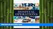 different   Hospital Operations: Principles of High Efficiency Health Care (FT Press Operations