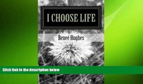 Big Deals  I Choose Life: My Journey with Bipolar Disorder  Best Seller Books Most Wanted