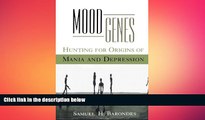 Big Deals  Mood Genes: Hunting for Origins of Mania and Depression (Oxford Paperbacks)  Best