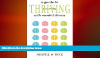 Big Deals  A Guide to Thriving With Mental Illness  Best Seller Books Most Wanted
