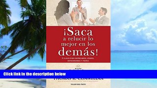Big Deals  Saca a relucir lo mejor en los demÃ¡s (Spanish Edition)  Best Seller Books Most Wanted