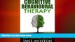 Big Deals  Cognitive Behavioral Therapy (CBT): A Practical Guide To CBT For Overcoming Anxiety,