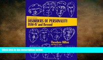 Big Deals  Disorders of Personality: DSM-IV and Beyond (Wiley Series on Personality Processes)