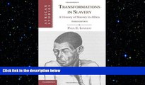 Big Deals  Transformations in Slavery (African Studies)  Best Seller Books Best Seller