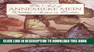 [PDF] The Art of Annemieke Mein: Wildlife Artist in Textiles Popular Online