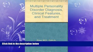 Big Deals  Multiple Personality Disorder Diagnosis, Clinical Features, and Treatment  Free Full