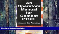 Big Deals  An Operators Manual for Combat PTSD: Essays for Coping  Best Seller Books Most Wanted
