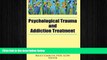 Big Deals  Psychological Trauma and Addiction Treatment, Vol. 8, No. 2  Best Seller Books Best