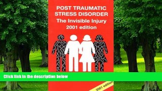 Big Deals  Post-traumatic Stress Disorder: The Invisible Injury  Best Seller Books Most Wanted