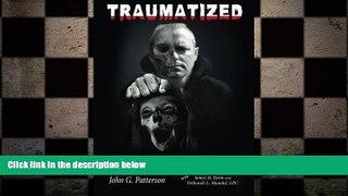 Big Deals  Traumatized: The Story of a State Trooper  Best Seller Books Most Wanted