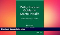 Big Deals  Wiley Concise Guides to Mental Health: Posttraumatic Stress Disorder  Free Full Read