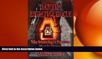 Big Deals  DANTE S EIGHTH CIRCLE: Why Scientology s Narconon Must Be Stopped  Free Full Read Most