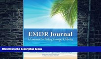 Big Deals  EMDR Journal: A Companion for Healing, Courage,   Clarity  Free Full Read Best Seller