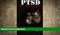 Big Deals  PTSD-No Apologies: True Stories, of Courage, Faith, and Healing (Volume 1)  Best Seller