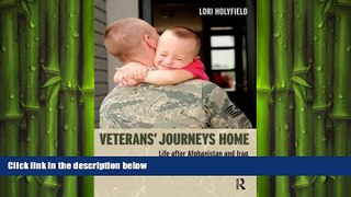 Big Deals  Veterans  Journeys Home: Life After Afghanistan and Iraq  Free Full Read Most Wanted