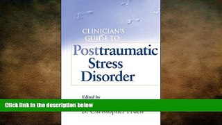 Big Deals  Clinician s Guide to Posttraumatic Stress Disorder  Best Seller Books Most Wanted