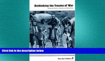 Big Deals  Rethinking the Trauma of War  Best Seller Books Best Seller