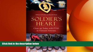 Big Deals  Soldier s Heart: Close-up Today with PTSD in Vietnam Veterans (Praeger Security