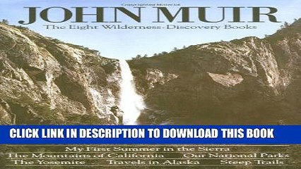 [PDF] John Muir: The Eight Wilderness Discovery Books Full Collection
