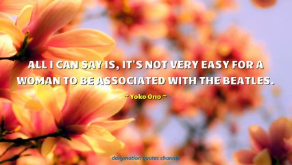 Yoko Ono Quotes #1