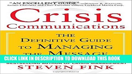 [PDF] Crisis Communications: The Definitive Guide to Managing the Message Popular Colection