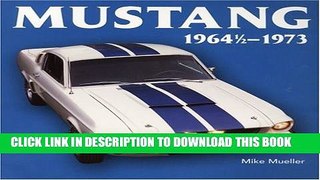 [New] Mustang 1964 1/2-1973 (Motorbooks Classic) Exclusive Full Ebook