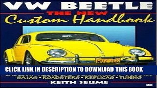 [New] VW Beetle: The New Custom Handbook (Motorbooks Workshop) Exclusive Full Ebook