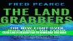 [PDF] The Land Grabbers: The New Fight over Who Owns the Earth Popular Colection