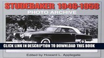 [PDF] Studebaker 1946-1958 Photo Archive (Photo Archives) Popular Colection